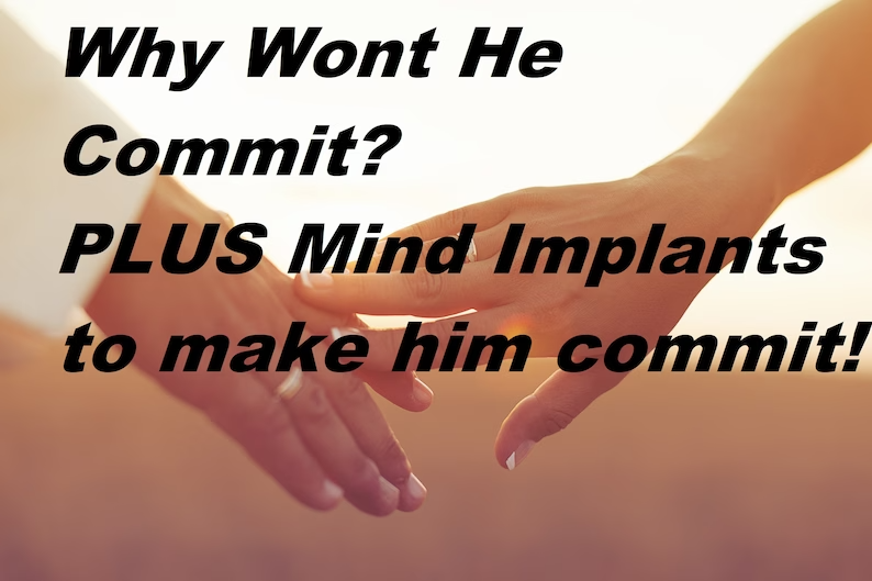 Make Him/Her COMMIT to you! Mind Reading and Thought Control Spell to make him or her Want To Commit