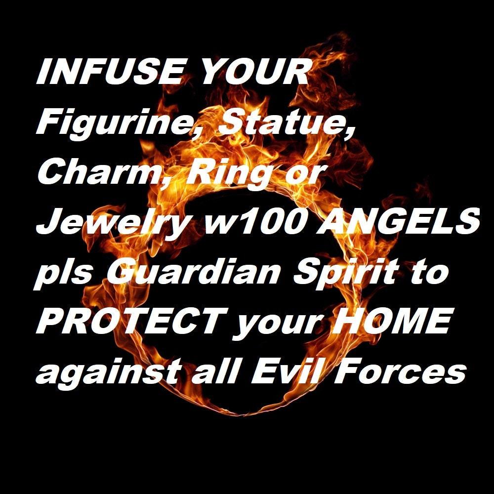 Infuse your Statue, Figurine, Charm, Ring or Jewelry w100 ANGELS pls Guardian Spirit to PROTECT your HOME against all Evil Forces - MysticBlondey